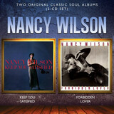 WILSON, NANCY: Keep You Satisfied / Forbidden Lover (Компакт-диск)
