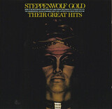 STEPPENWOLF: Gold (Their Great Hits)
