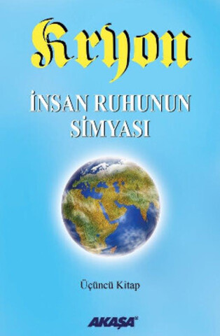 Kryon 3: İnsan Ruhunun Simyası