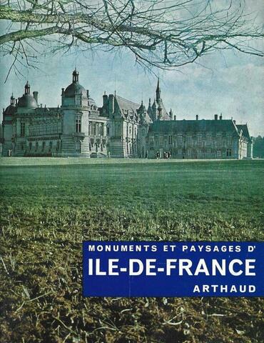 Monuments et paysages d ile de France