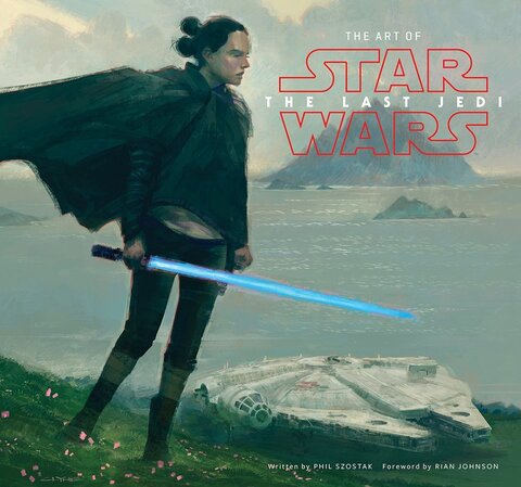 The Art of Star Wars: The Last Jedi (На Английском языке)