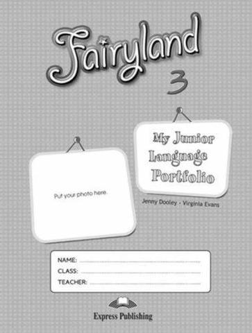 Fairyland 3. My Junior Language Portfolio. Языковой портфель