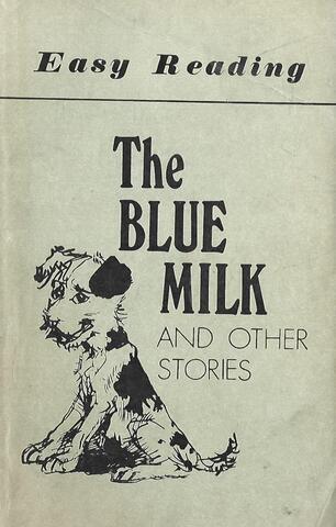 Разбавленное молоко. The blue milk and other stories