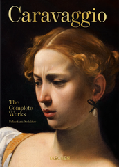 Caravaggio. The Complete Works. 40th Anniversary Edition