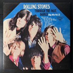 The Rolling Stones ‎– Through The Past, Darkly (Big Hits Vol. 2) Япония 1986г.