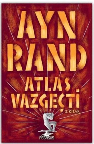 Atlas Vazgeçti - 3