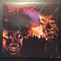 Styx - Kilroy Was Here (США 1983г.)