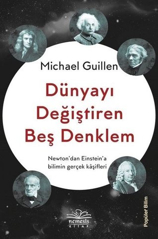 Dünyayı Değiştiren Beş Denklem