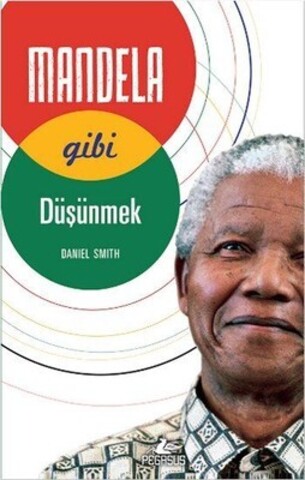 Mandela Gibi Düşünmek