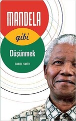 Mandela Gibi Düşünmek