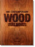 TASCHEN: 100 Contemporary Wood Buildings (Книга)