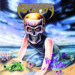 Atrophy / Violent By Nature (RU)(CD)