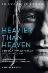 Heavier Than Heaven: A Biography of Kurt Cobain