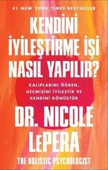 Kendini İyileştirme İşi Nasıl Yapılır?