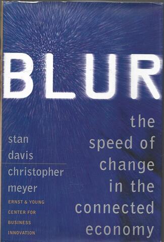Blur: The Speed of Change in the Connected Economy