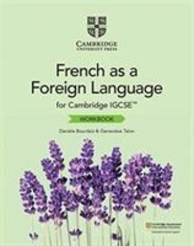 Cambridge IGCSETM French as a Foreign Language