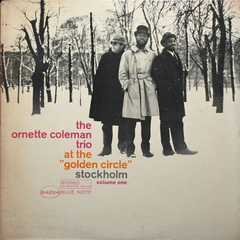 The Ornette Coleman Trio / At The Golden Circle Stockholm, Volume One (LP)