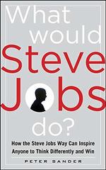 What Would Steve Jobs Do?