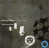 WILSON, JOE LEE. PONDER, JIMMY: Come And See (Компакт-диск)