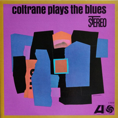 John Coltrane / Coltrane Plays The Blues (LP)