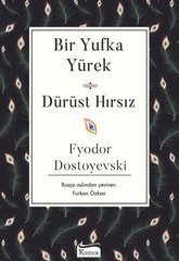 Bir Yufka Yürek-Dürüst Hırsız