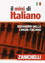 Il mini di italiano. Dizionario della lingua italiana