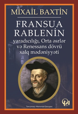 Fransua Rablenin yaradıcılığı və Orta əsrlər və Renessans dövrü xalq mədəniyyəti