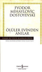 Ölüler Evinden Anılar - Hasan Ali Yücel Klasikleri