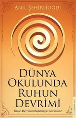 Dünya Okulunda Ruhun Devrimi