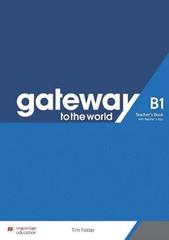 Gateway to the World B1 Teacher’s Book + Teacher’s App