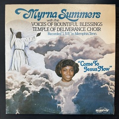 Myrna Summers- Come To Jesus Now (США 1980г.)
