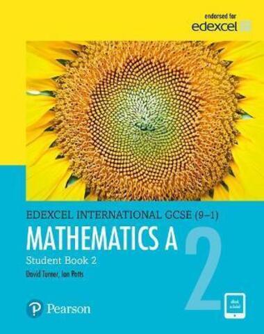 Pearson Edexcel International GCSE (9–1) Mathematics A Student Book 2