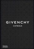 THAMES & HUDSON: Givenchy Catwalk : The Complete Collections (Книга)