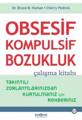 Obsesif-Kompulsif Bozukluk Çalışma Kitabı