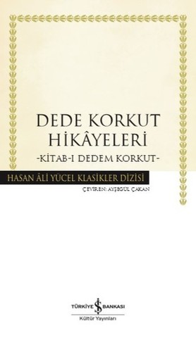 Dede Korkut Hikayeleri-Kitab-ı Dedem Korkut