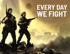 Every Day We Fight (Ранний доступ) (для ПК, цифровой код доступа)