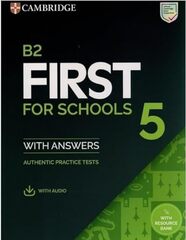B2 First for Schools 5 Student's Book with Answers with Audio with Resource Bank: Authentic Practice Tests (FCE Practice Tests) 1st Edition