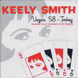 SMITH, KEELY: Vegas '58 - Today