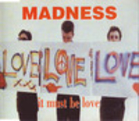 Madness - It Must Be Love - 1992