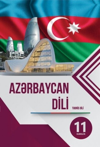 Ümumtəhsil məktəblərinin 11-ci sinfi üçün Azərbaycan dili fənni üzrə dərslik