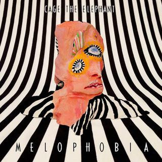 CAGE THE ELEPHANT: Melophobia