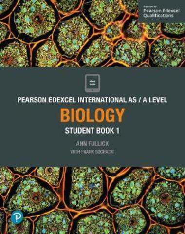 Pearson Edexcel Internatonal AS/A Level Biology Student Book 1