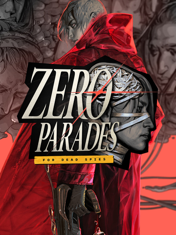 ZERO PARADES: For Dead Spies (для ПК, цифровой код доступа)
