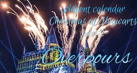 Advent calendar Christmas at Hogwarts part 2 OVERPOURS