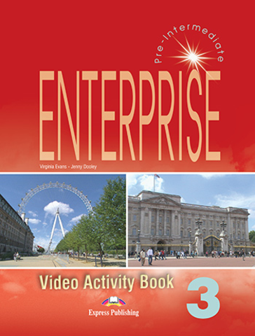 Enterprise 3. Video Activity Book. Рабочая тетрадь к видеокурсу