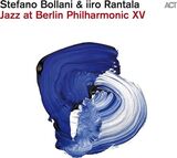 BOLLANI / RANTALA: Jazz At Berlin Philharmonic Xv (Компакт-диск)