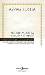 Buddhaçarita –Buddha’nın Yaşamı