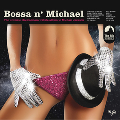 Сборник / Bossa n' Michael - The Electro-Bossa Songbook Of Michael Jackson (CD)