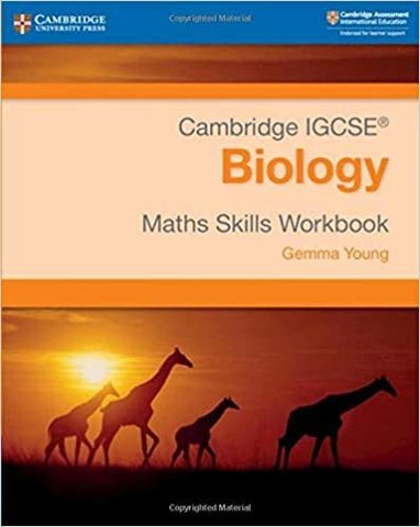 Cambridge IGCSE® Biology Maths Skills Workbook