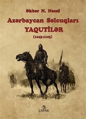 Azərbaycan Səlcuqiləri - Yaqutilər